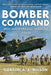 Bomber Command: Men, Machines and Missions: 1936-68 by Gordon A. a. Wilson