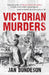 Victorian Murders by Jan Bondeson