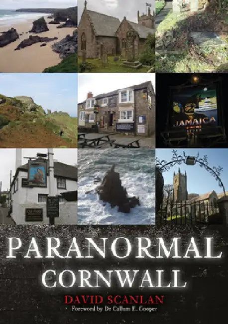 Paranormal Cornwall by David Scanlan
