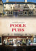 Poole Pubs by Andrew Jackson