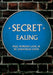 Secret Ealing by Howard Lang