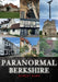 Paranormal Berkshire by Robert Bard