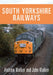 South Yorkshire Railways by Andrew Walker