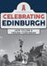 Celebrating Edinburgh by Jack Gillon