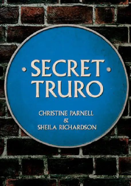 Secret Truro by Christine Parnell