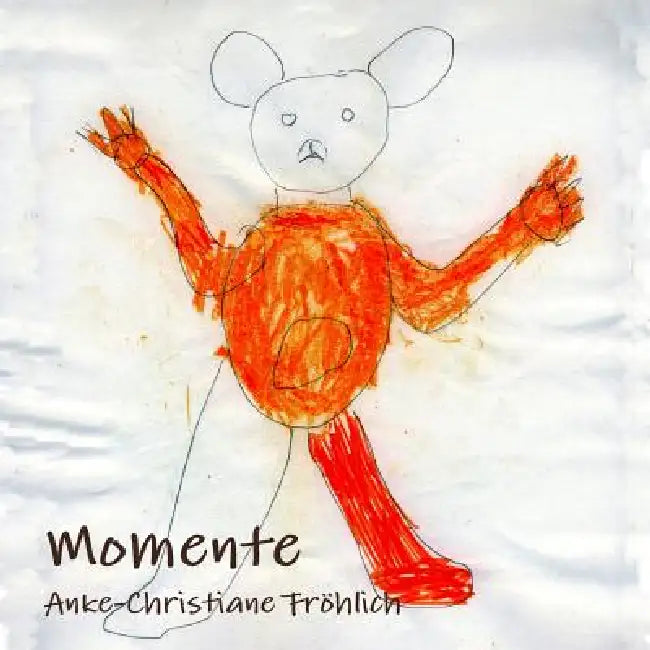 Momente by Anke-Christiane Fröhlich