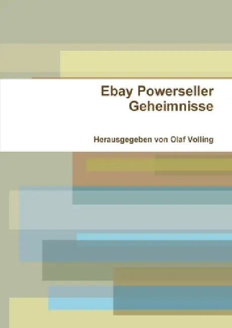 Ebay Powerseller Geheimnisse by Herausgegeben Von Olaf Volling