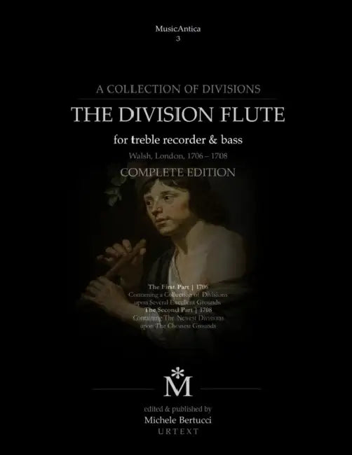 The Division Flute - Complete edition by Michele Bertucci