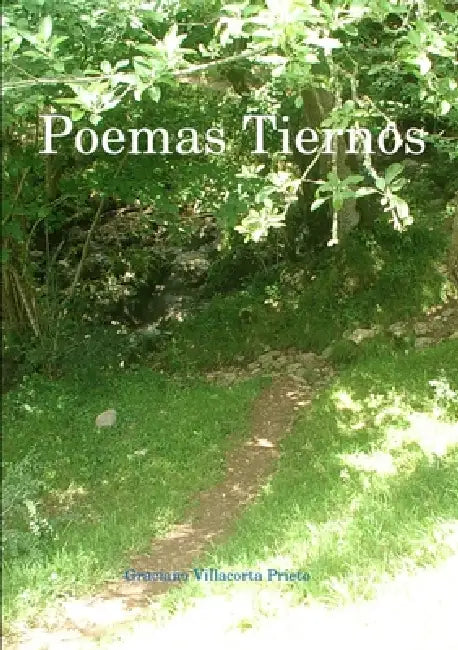 Poemas Tiernos by Graciano Villacorta Prieto