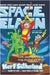 Space Elain - Hardback: With special guest Hot Rod Cow by Sutherland, Kev F.