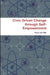 Civic Driven Change through Self-Empowerment by Toon Van Eijk