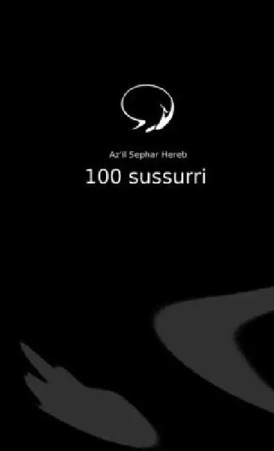 100 sussurri by Az'il Sephar Hereb