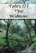 Tales Of The Wildman by Justin Tully