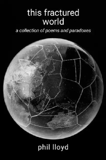 this fractured world: health by Phil Lloyd