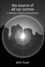 The source of all our sorrow: life by Phil Lloyd