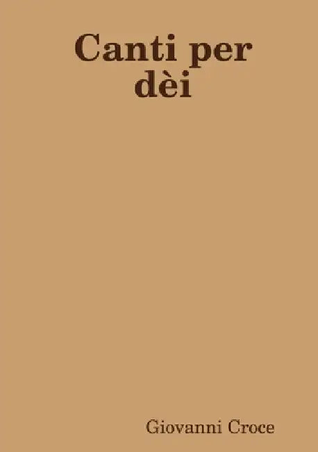 Canti per dèi by Giovanni Croce