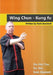Wing Chun - Siu Lim Tau for the Solo Student by Mark Beardsell