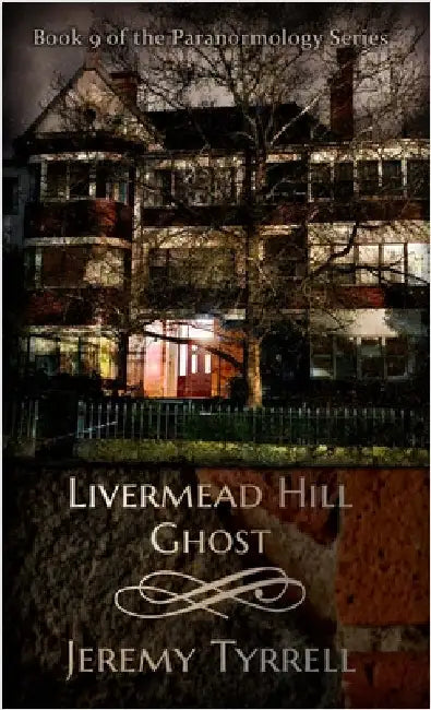 Livermead Hill Ghost by Tyrrell, Jeremy