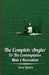 The Complete Angler - Or the Contemplative Man's Recreation by Isaac Walton