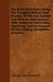 The Book Of Archery, Being The Complete History And Practice Of The Art, Ancient And Modern, Interspersed With Numerous Interesting Anecdotes, And An by George Agar Hansard