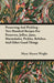 Preserving And Pickling - Two Hundred Recipes For Preserves, Jellies, Jams, Marmalades, Pickles, Relishes, And Other Good Things by Mary Mason Wright