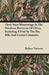 Three Years Wanderings In The Northern Provinces Of China, Including A Visit To The Tea, Silk, And Cotton Countries by Robert Fortune