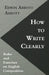 How to Write Clearly; Rules and Exercises on English Composition by Edwin Abbott Abbott