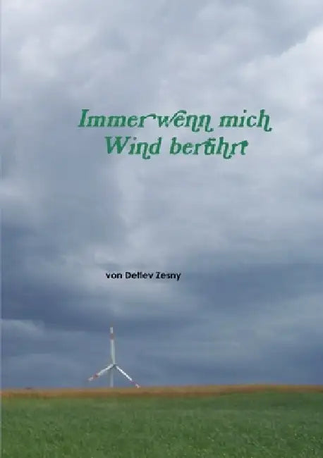Immer wenn mich Wind berührt - SW by Detlev Zesny