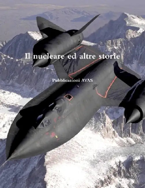 Il nucleare ed altre storie by Pubblicazioni Avas