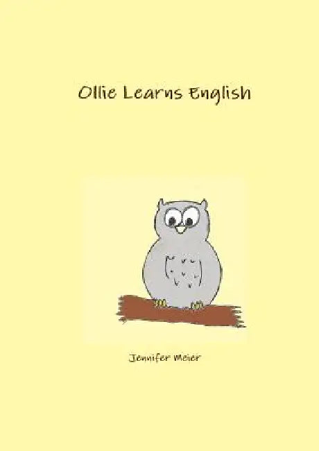 Ollie Learns English by Jennifer Meier