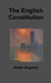 The English Constitution by Walter Bagehot