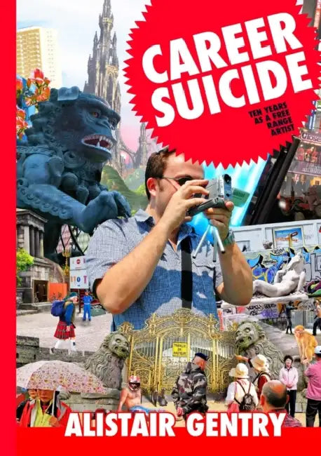 Career Suicide by Alistair Gentry