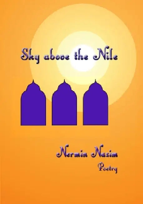 Sky above the Nile by Nermin Nazim