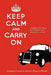 Keep Calm and Carry On - A handbook to choose your emotions and change your attitude by Jonathan Forrest, Andrew Hughes-Hallett
