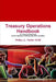 Treasury Operations Handbook by Philip J. L. Parker