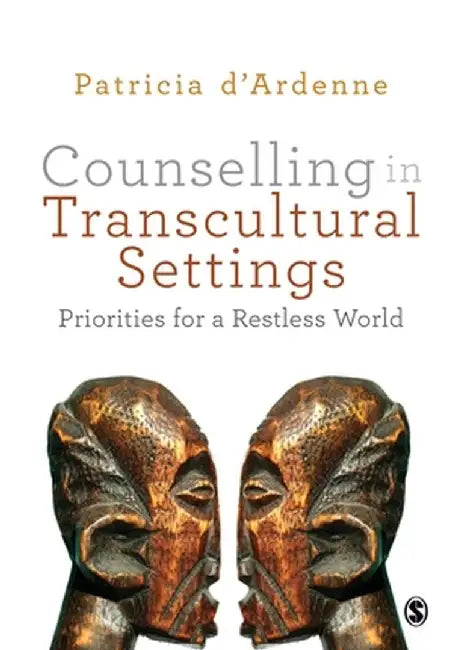 Counselling in Transcultural Settings by Patricia D'Ardenne