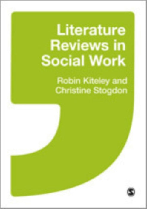 Literature Reviews in Social Work by Kiteley