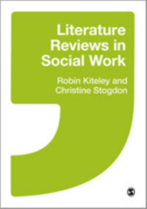 Literature Reviews in Social Work by Kiteley