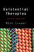 Existential Therapies by Mick Cooper