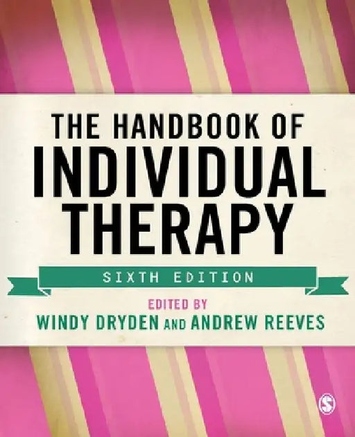 The Handbook of Individual Therapy by Windy Dryden