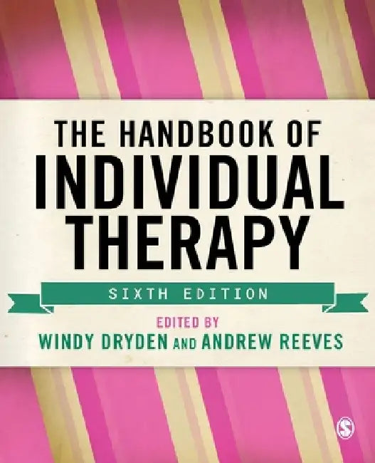 The Handbook of Individual Therapy by Windy Dryden