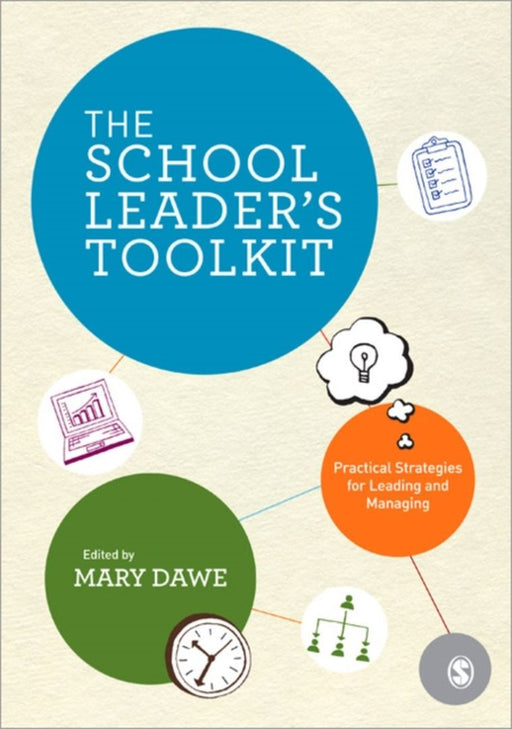 The School Leader'S Toolkit: Practical Strategies for Leading and Managing by Mary Dawe