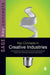 Key Concepts in Creative Industries by John Hartley
