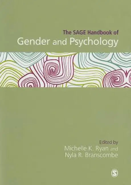 The SAGE Handbook of Gender and Psychology by Michelle K. Ryan