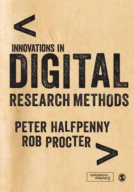 Innovations in Digital Research Methods by Peter Halfpenny