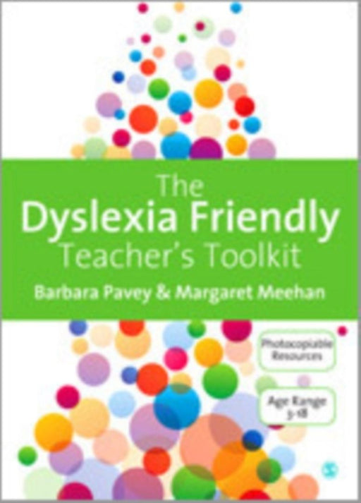The Dyslexia-Friendly Teacher's Toolkit by Pavey