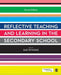 Reflective Teaching and Learning in the Secondary School by Sue Dymoke