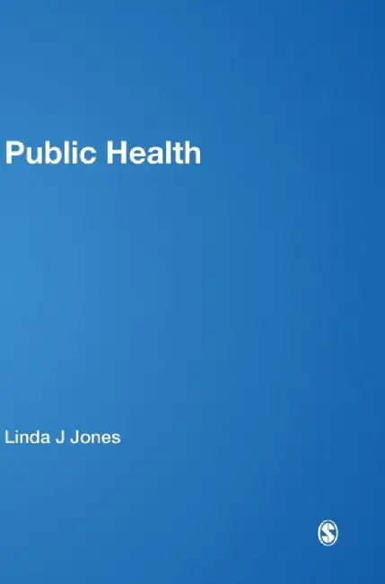 Public Health: Building Innovative Practice by Linda C