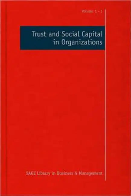 Trust And Social Capital In Organizations by Ana Cristina Costa, Neil Anderson