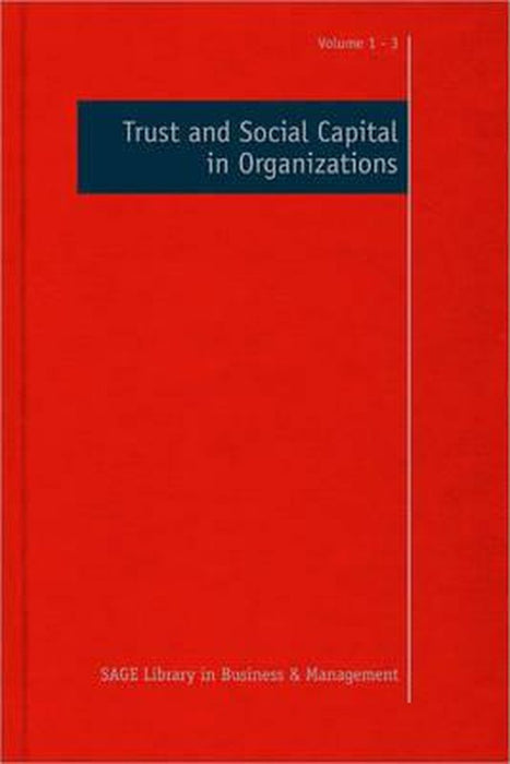 Trust And Social Capital In Organizations by Ana Cristina Costa, Neil Anderson